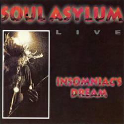 Soul Asylum : Insomniac's Dream